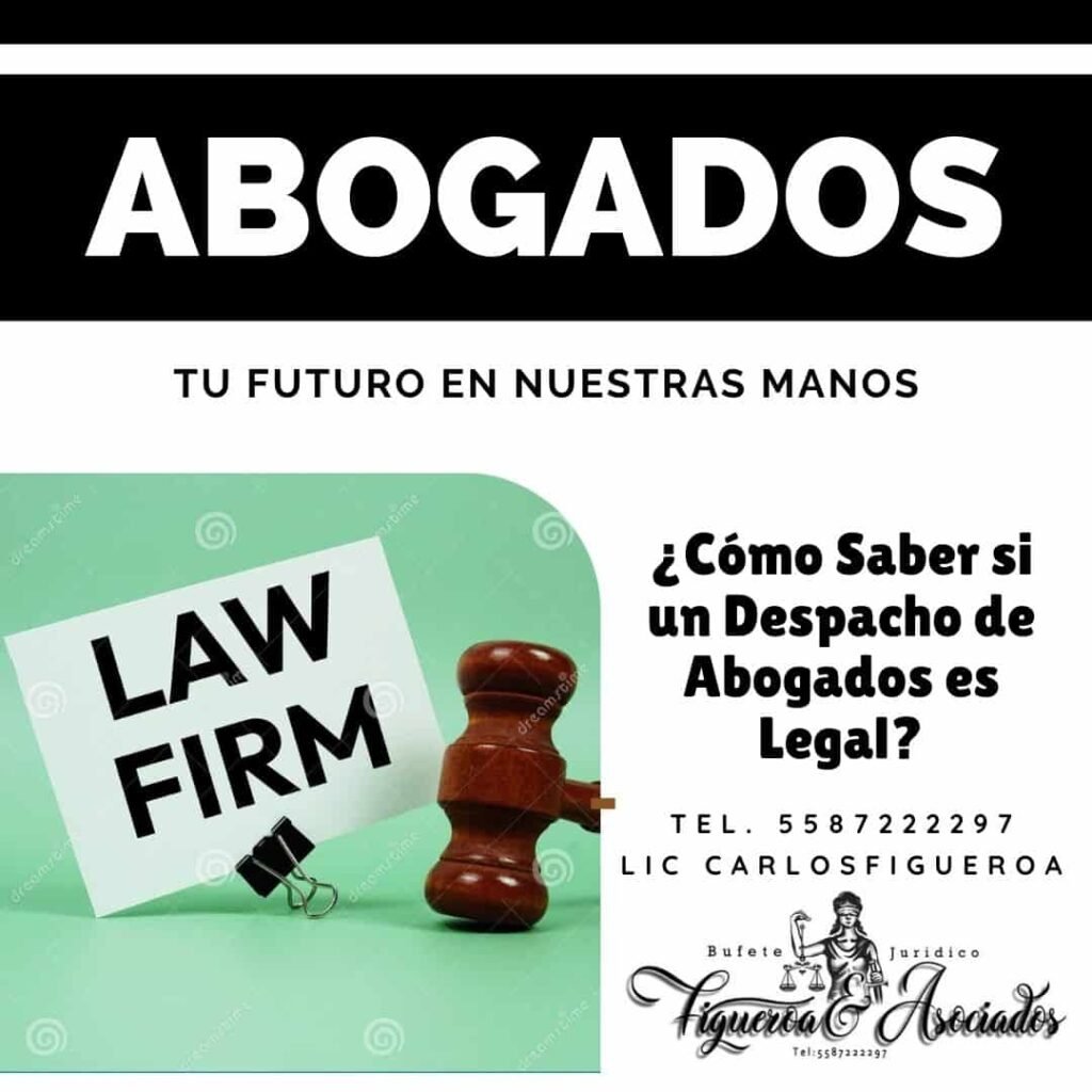 ¿Cómo Saber si un Despacho de Abogados es Legal ?