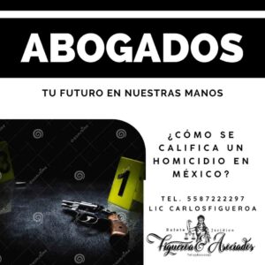 ¿Cómo se califica un homicidio en México?
