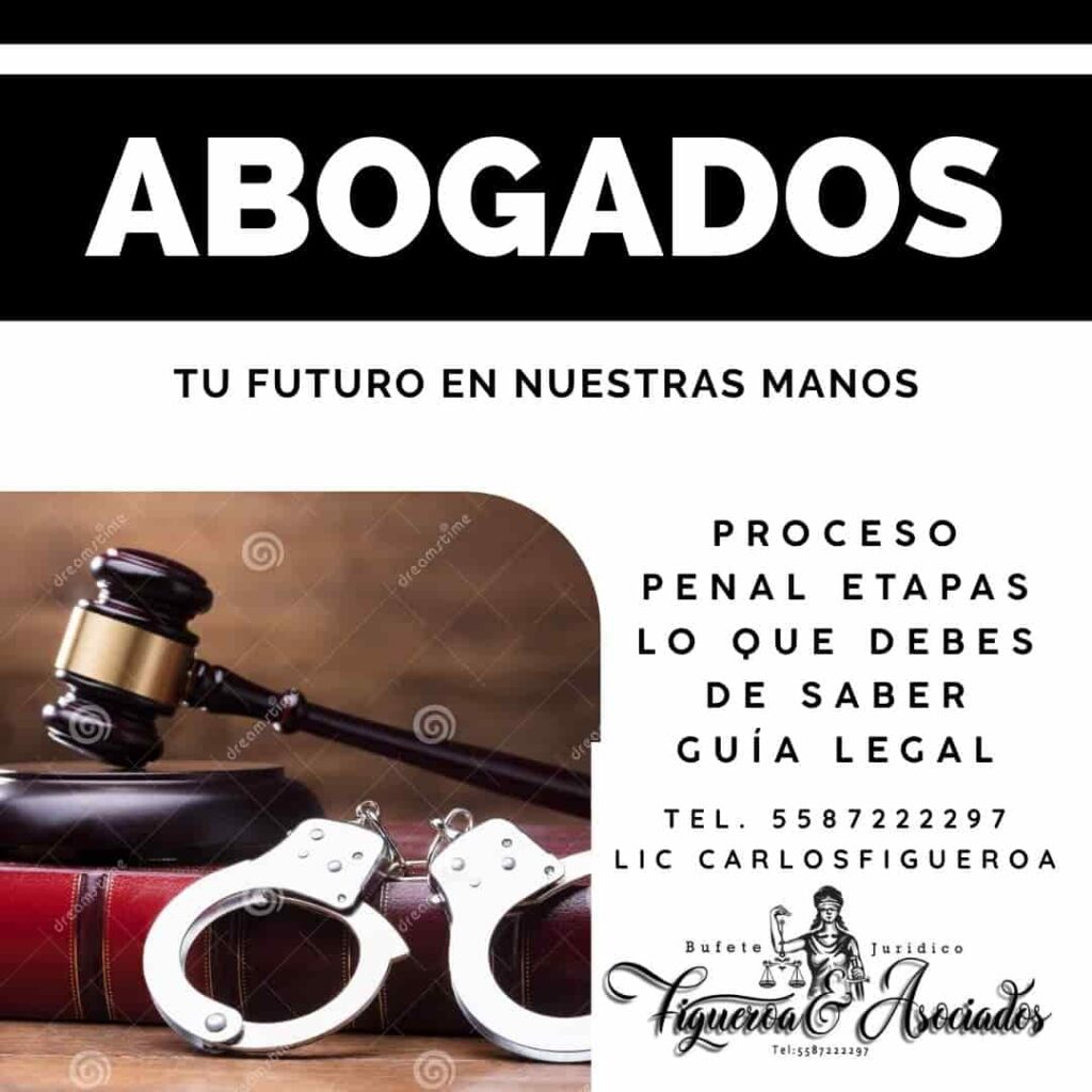 Proceso Penal Etapas lo que debes de saber guía legal
