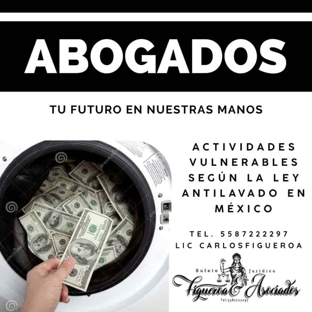 Las Actividades Vulnerables Según la Ley Antilavado en México