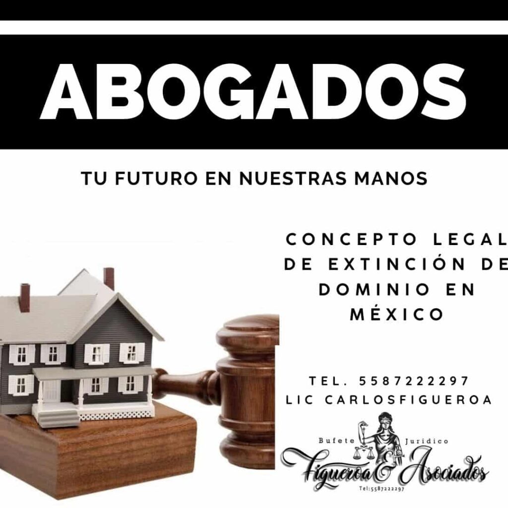 Concepto Legal de Extinción de Dominio en México