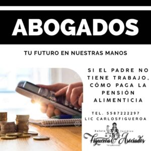 Si el padre no tiene trabajo, cómo paga la pensión alimenticia