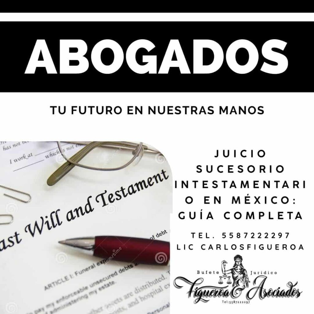 Juicio Sucesorio Intestamentario en México: Guía Completa