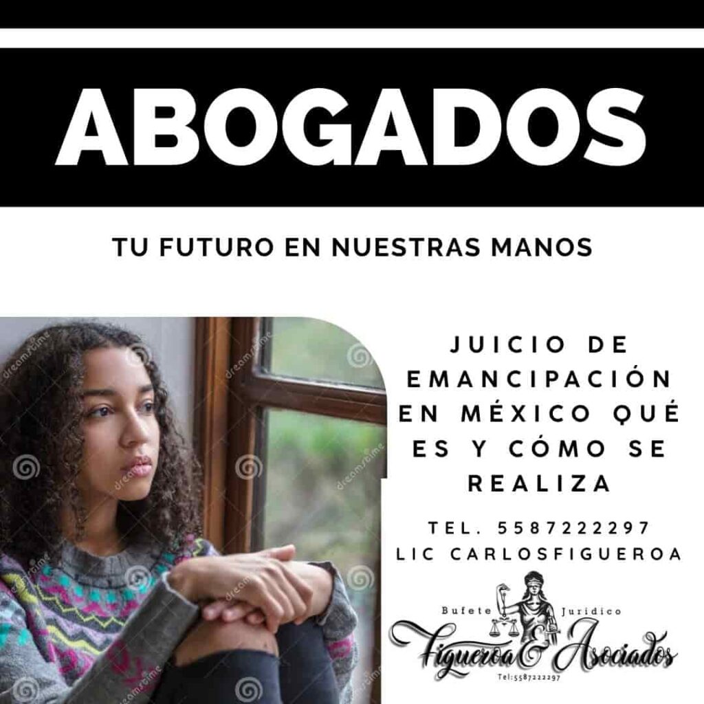 Juicio de Emancipación en México Qué es y Cómo Se Realiza