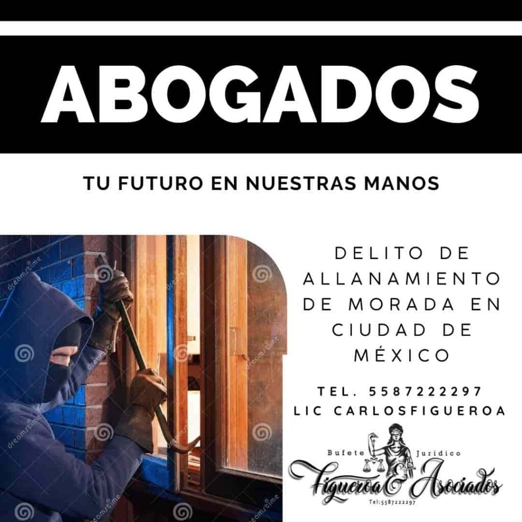 Delito de Allanamiento de Morada en Ciudad de México