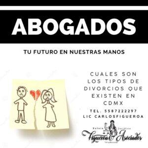 Cuales son los tipos de divorcios que existen en CDMX