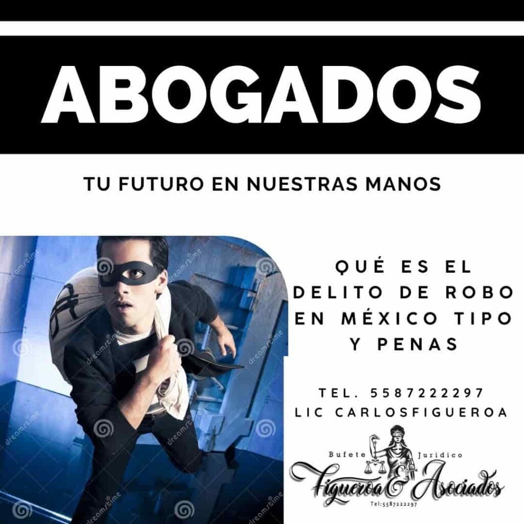 Qué es el delito de robo en México tipo y penas