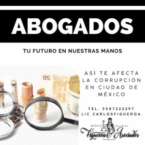 Así te afecta la corrupción en Ciudad de México
