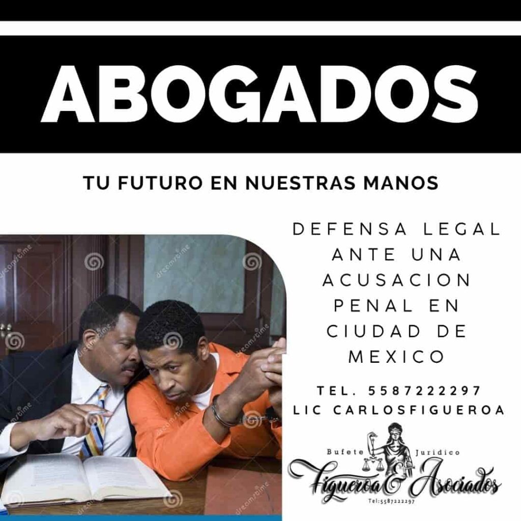 Defensa legal ante una acusación penal en ciudad de México
