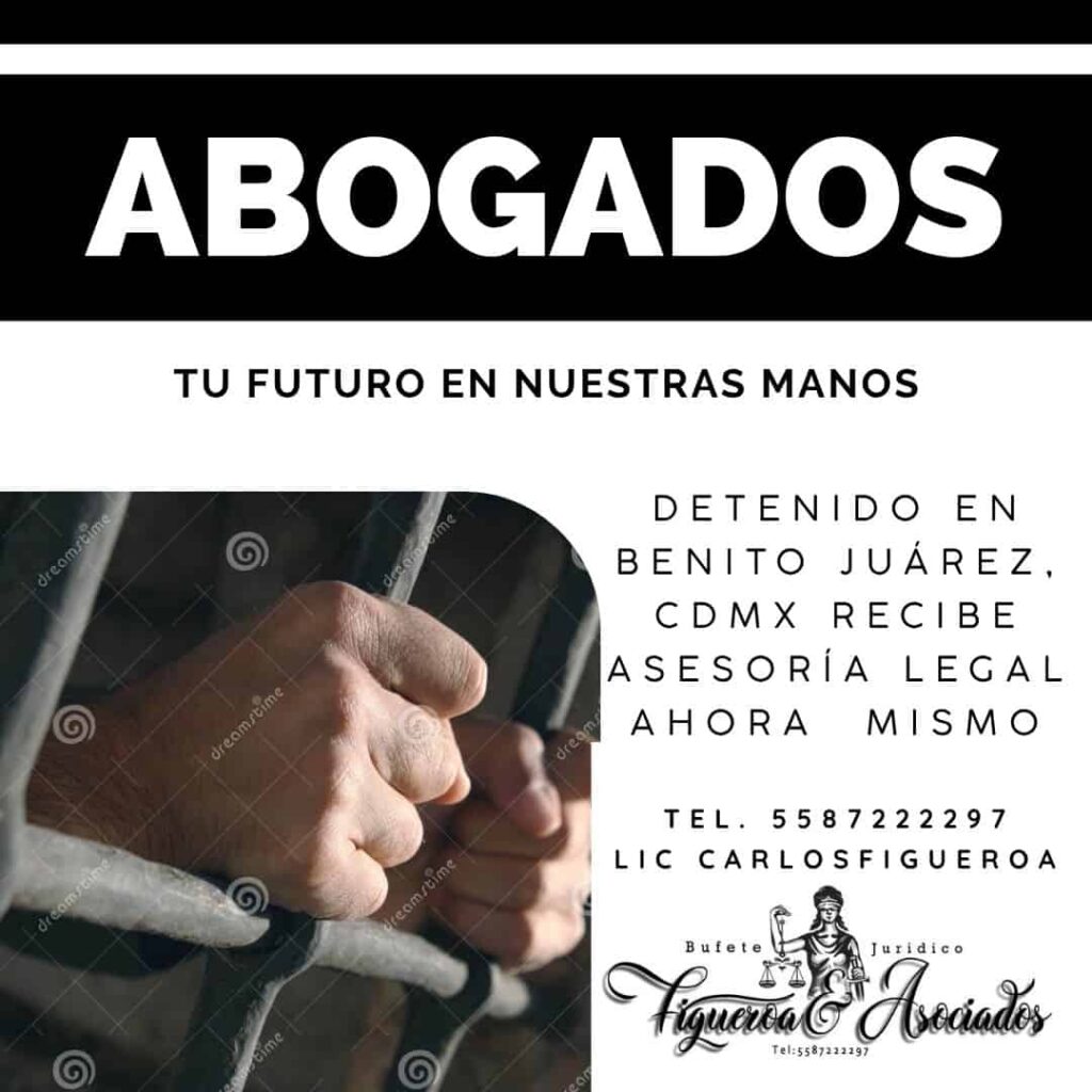 detenido en Benito Juárez, CDMX recibe asesoría legal ahora mismo
